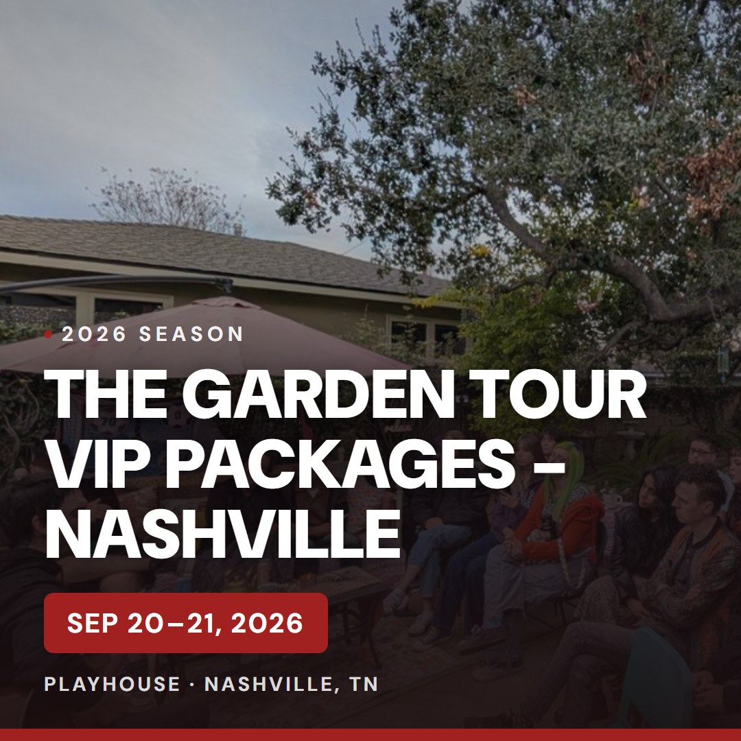 The Garden Tour VIP Packages - Nashville — Sep 20–21, 2026