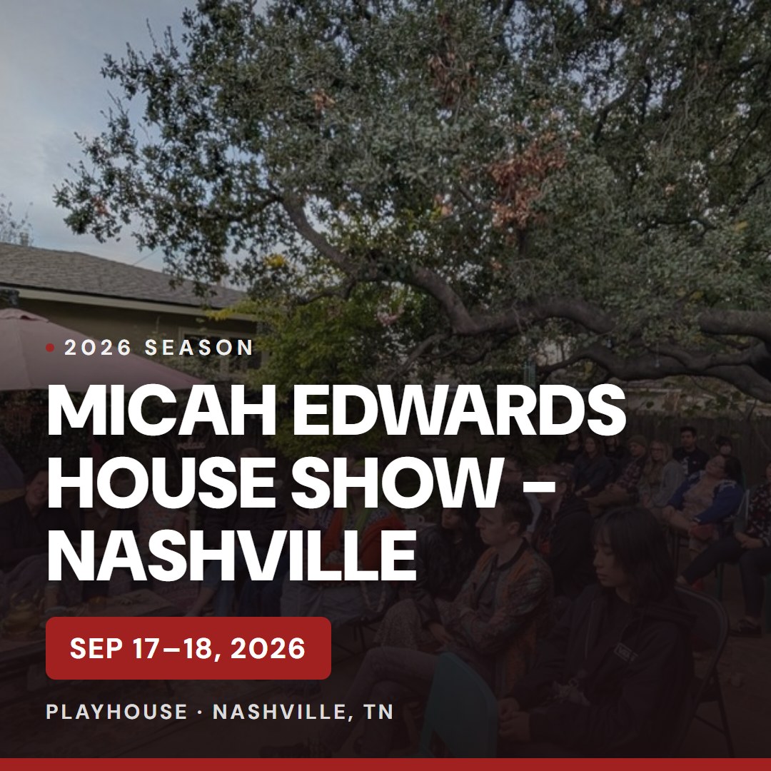 Micah Edwards House Show - Nashville — Sep 17–18, 2026